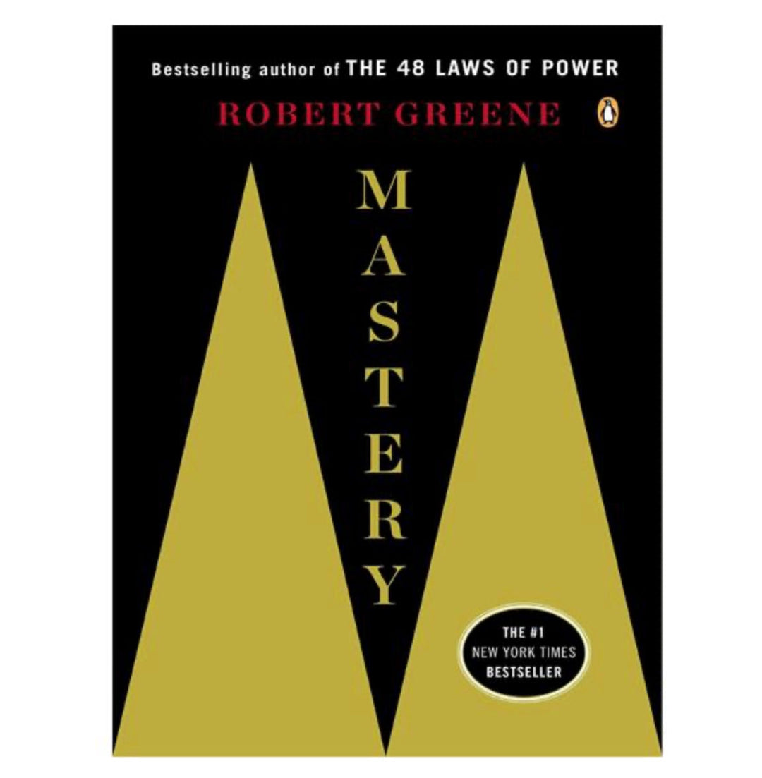 Mastery by Robert Greene
