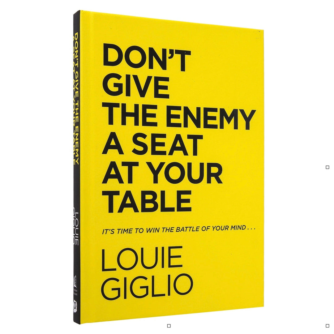 Louie Giglio - Don’t Give the Enemy a Seat at Your Table