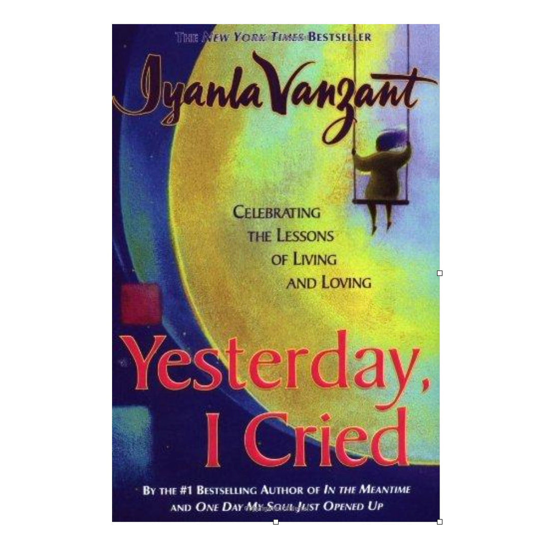 Iyanla Vanzant - Yesterday, I Cried