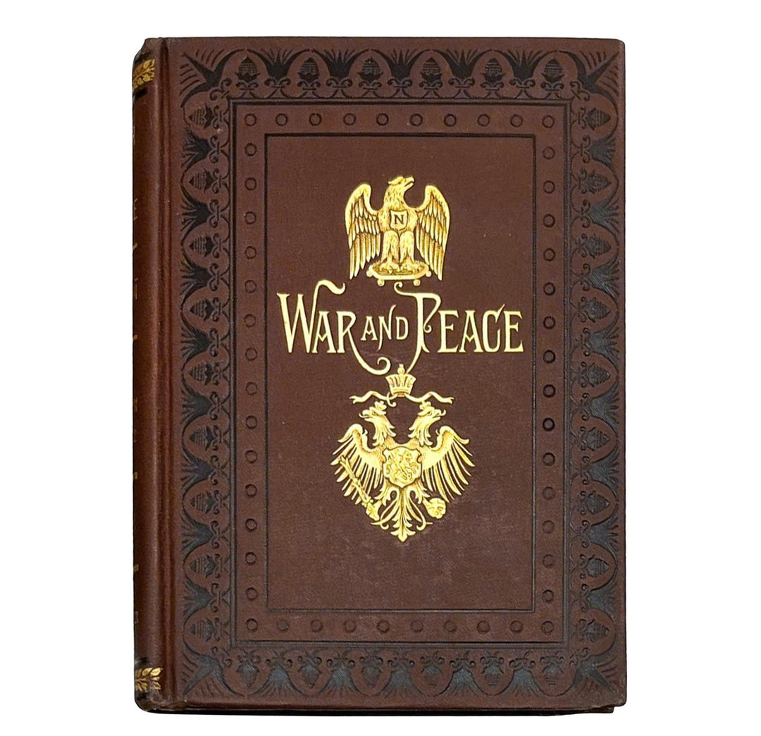 War and Peace Leo Tolstoy's Epic of War, Family, Society, and the Human Spirit