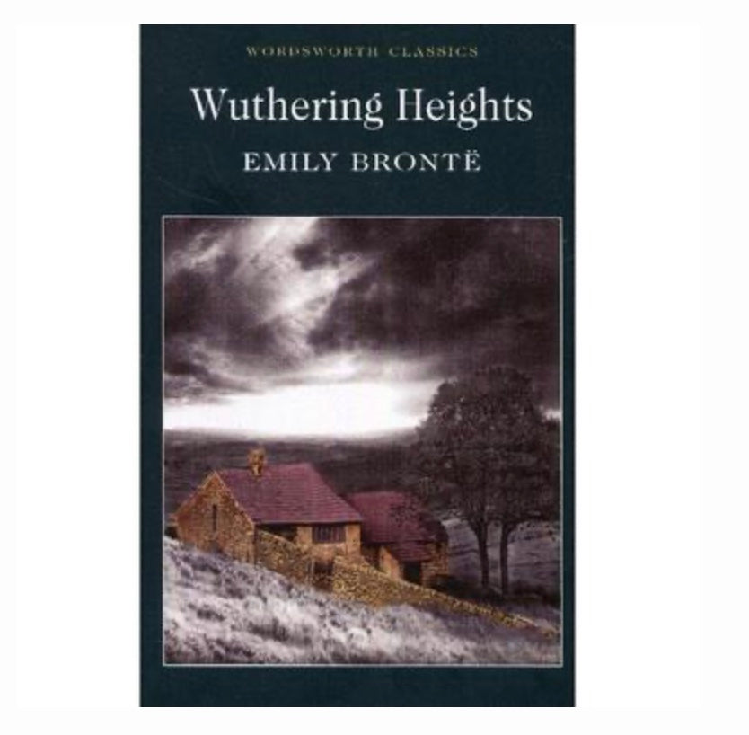 Wuthering Heights - Emily Brontë’s Wild, Haunting Portrait of Love, Revenge and the Yorkshire Moors